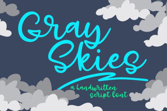 Gray Skies: A Connecting Script Font for Your Creative Products