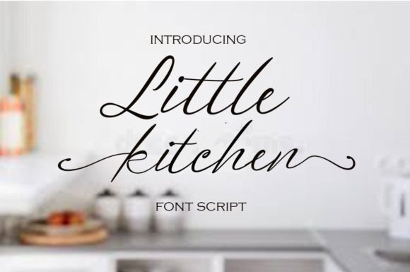 Little Kitchen: A Beautifully Clean Script Font for Brands