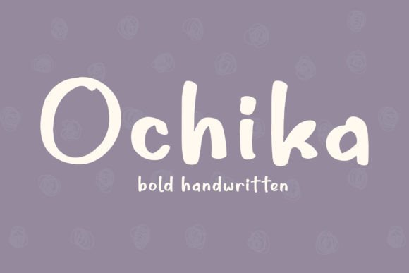 Ochika: A Bold Handwritten Font for Modern Marketing